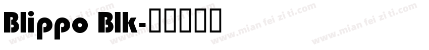 Blippo Blk字体转换